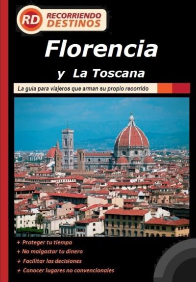 Florencia, La Toscana